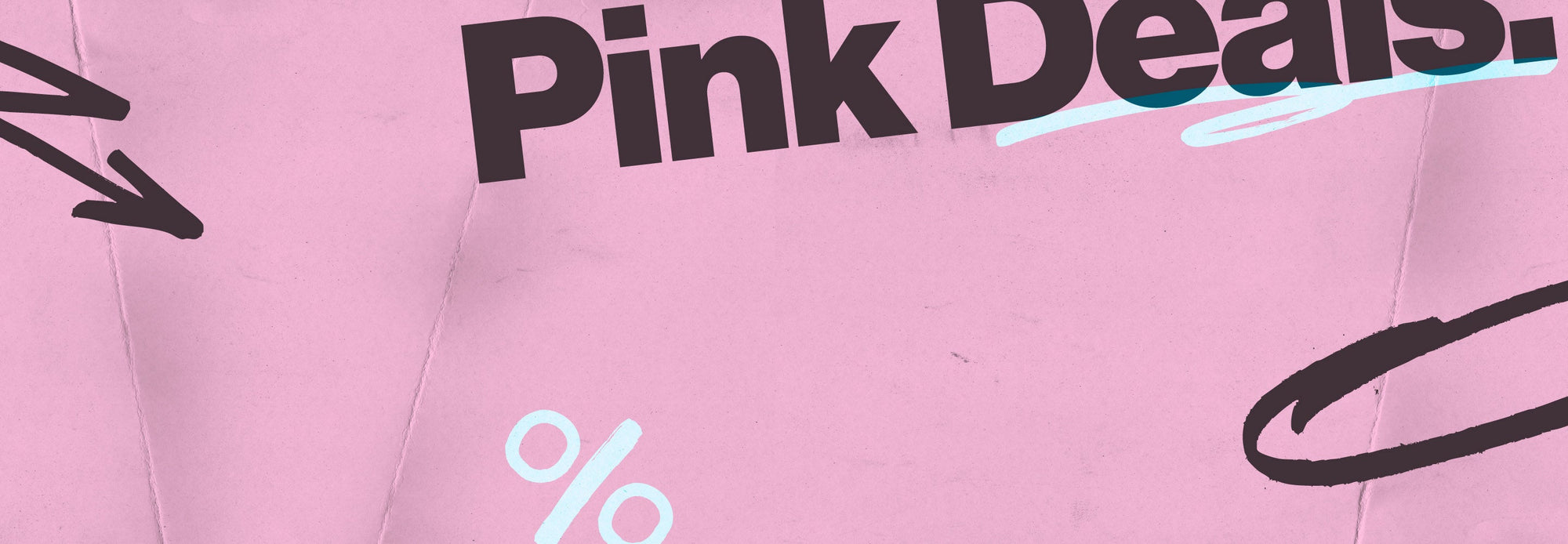 Pink Deals.